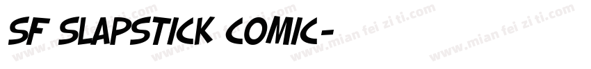 SF Slapstick Comic字体转换